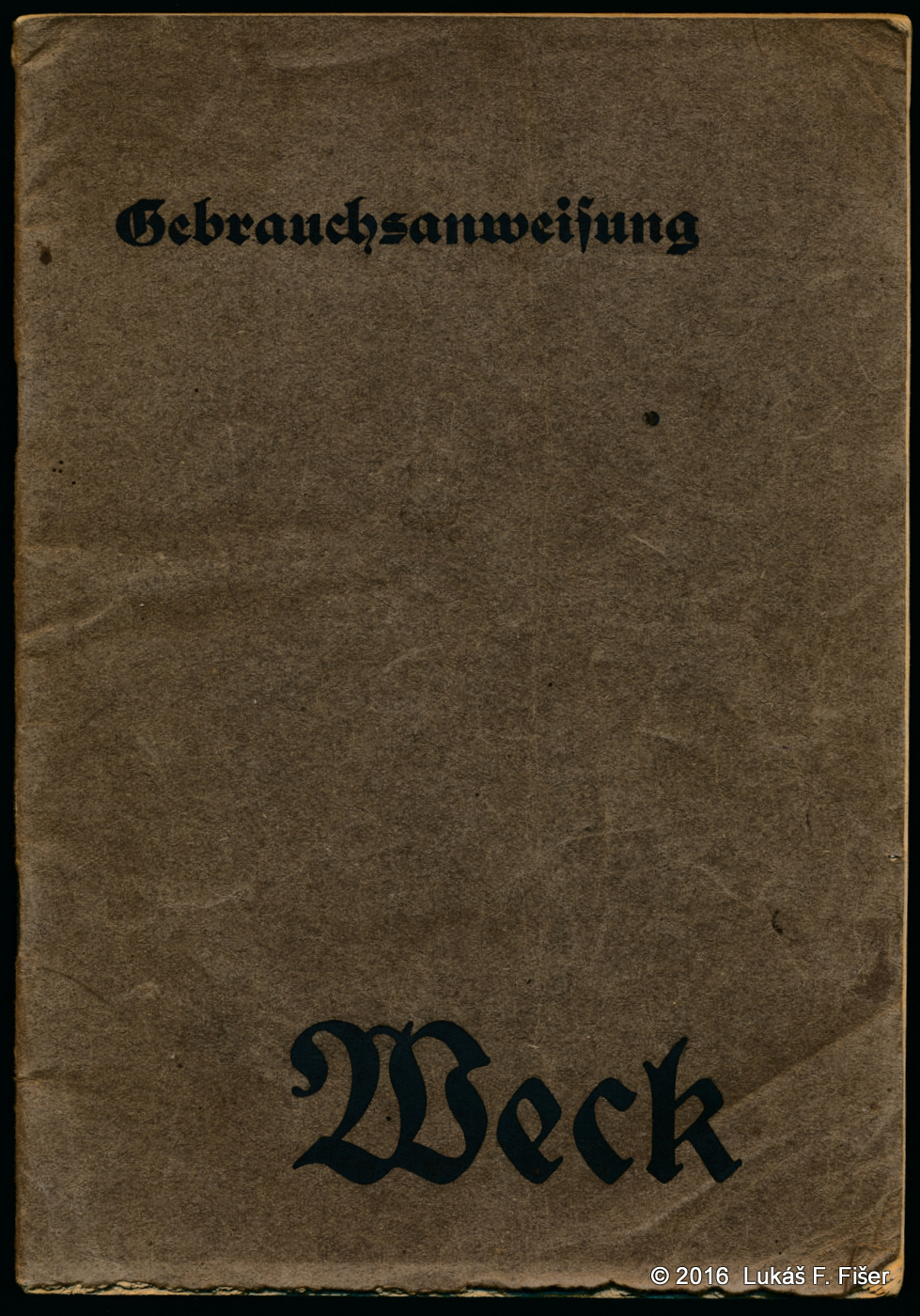 Weck, Gebrauchsanweisung, do roku 1918